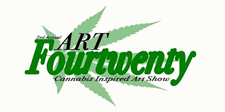 2nd Annual ART420 Cannabis Inspired Art Show primary image
