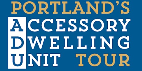 Build Small, Live Large: Portland’s 7th Accessory Dwelling Unit Tour tickets