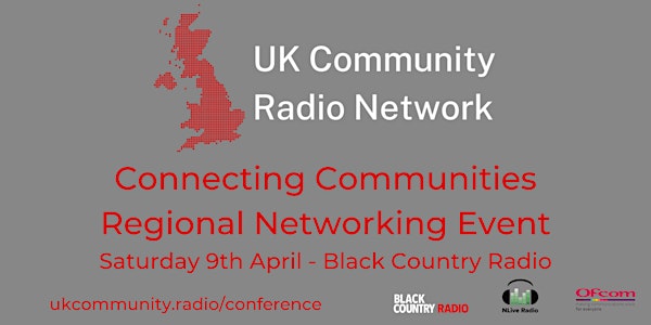 Connecting Communities - UK Community Radio Network - West Midlands Event