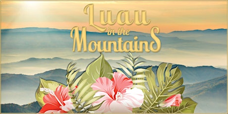 Luau in the Mountains primary image