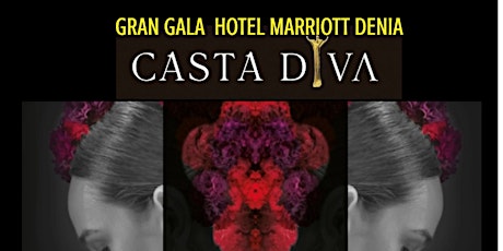 Imagen principal de GRAN GALA HOTEL MARRIOTT DENIA. "CASTA DIVA". OPER