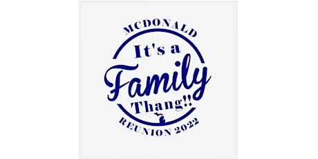McDonald Family Reunion 2022 tickets