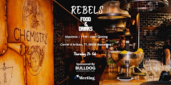 Rebels Day by Meeting Barcelona