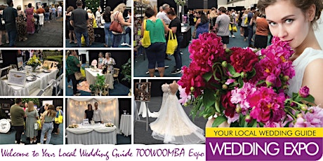 Your Local Wedding Guide Toowoomba Expo - 4th September 2022 tickets