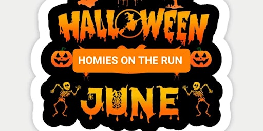 Homies  Halloween in June Evening Trail Run. (7 & 3.1 mile distances)