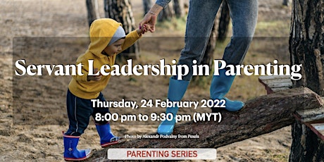 Servant Leadership in Parenting