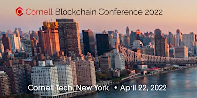 Cornell Blockchain Conference 2022: Redefining The Blockchain