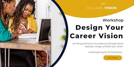 Design Your Career Vision: An Interactive Career Planning Workshop tickets