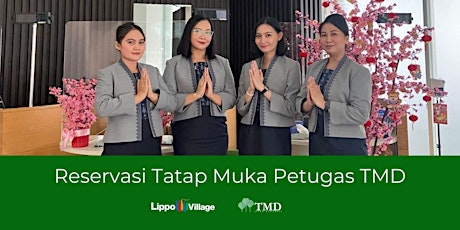 Reservasi Tatap Muka Petugas TMD tickets