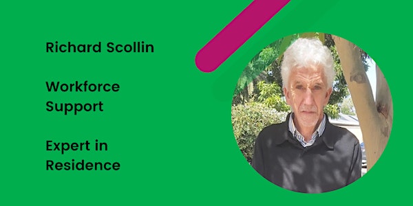 Expert in Residence -  Workforce Expert, Richard Scollin