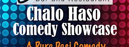 Collection image for Chalo Haso Desi Comedy Showcase