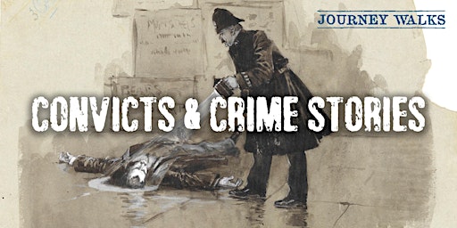 Convicts & Crime Stories — history tour of The Rocks (2.5hrs)