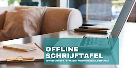 Offline Schrijftafels tickets