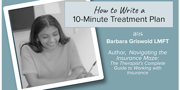 "How to Write a 10-Minute Treatment Plan"