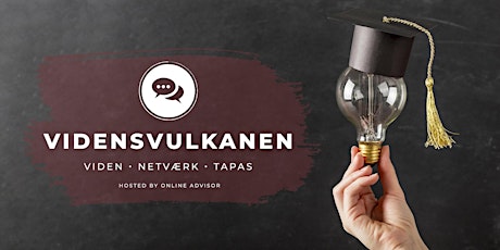 Vidensvulkanen – Viden, Netværk og Tapas primary image