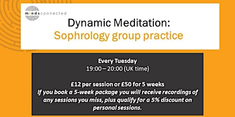 Dynamic Meditation: Group Sophrology practice Tickets