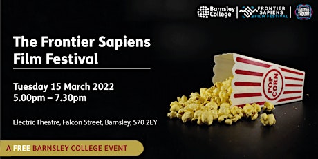 Barnsley College X Frontier Sapiens Film Festival primary image