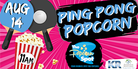 Ping Pong Popcorn tickets