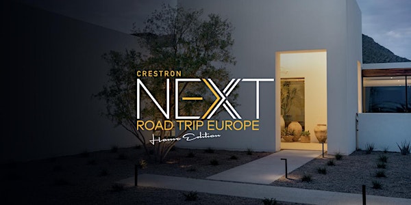 Crestron Next Road Trip Europe - Home Edition - Monaco