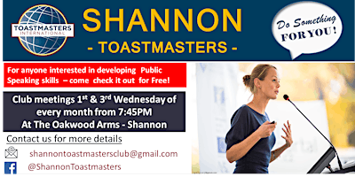 ToastMasters Shannon - 1st and 3rd Wednesday - Oakwood @ 7:45PM