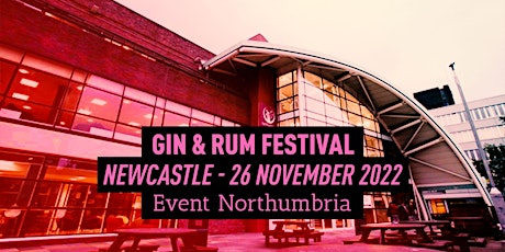 The Gin & Rum Festival - Newcastle - 2022 tickets