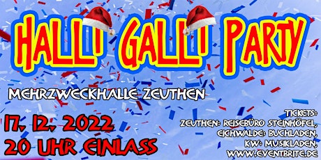 Halli Galli @ Night - 17.12.2022- X-Mas-Version Tickets