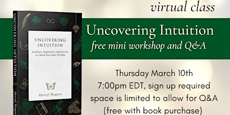 Uncovering Intuition: VIRTUAL free mini workshop with Q&A