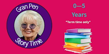 Gran Pen Story Time primary image