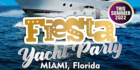 FIESTA  ALL-WHITE YACHT PARTY, MIAMI tickets