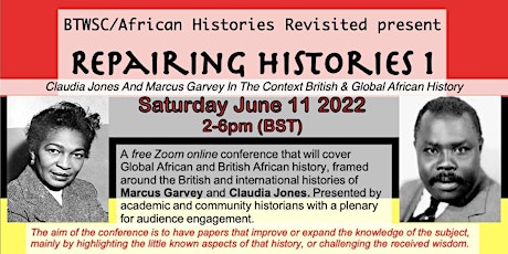Repairing Histories 1: Claudia Jones And Marcus Garvey tickets