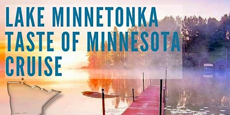 Lake Minnetonka Taste of Minnesota Dinner Cruise CLOSED