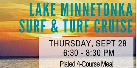 Lake Minnetonka Surf & Turf Dinner Cruise ONLINE ORDERING CLOSED