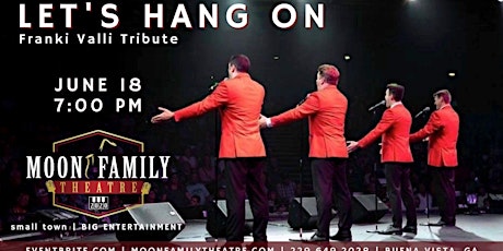 CONCERT SERIES | LET'S HANG ON: A Salute to Frankie Valli tickets