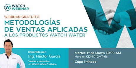 Watch Webinar Metodologías de ventas aplicadas a los productos Watch Water® primary image