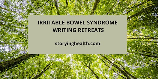 Storying Irritable Bowel Syndrome - Writing Retreat