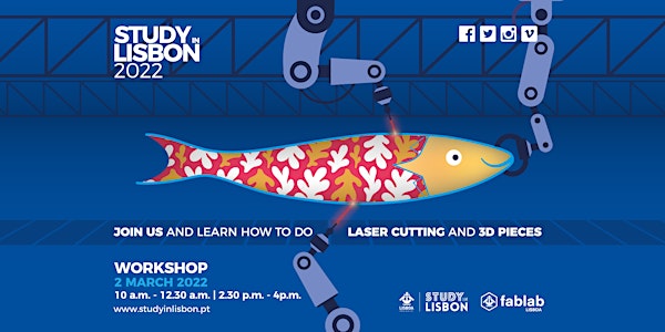 Workshop - Laser cutting and 3d scanning/printing in Lisbon city’s FabLab!