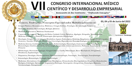 VII CONGRESO INTERNACIONAL MÉDICO CIENTÍFICO Y DESARROLLO EMPRESARIAL entradas