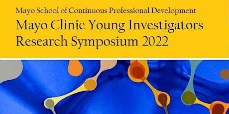 Mayo Clinic Young Investigators Research Symposium tickets