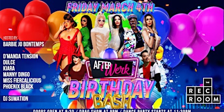After Werk Birthday Bash Drag and Dance Party (Tier 1)