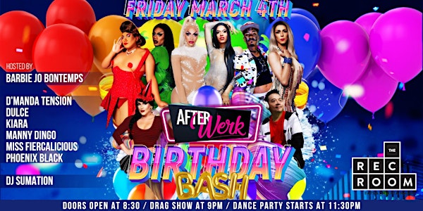 After Werk Birthday Bash Drag and Dance Party (Tier 2)