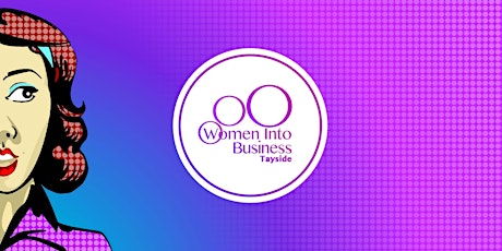 Women Into Business Tayside - Mid-Morning Motivation primary image