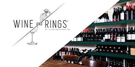 Hauptbild für Wine and Rings / Paarticket
