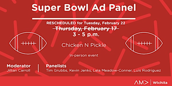 AMA Wichita - Super Bowl Ad Panel - RESCHEDULED