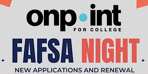 On Point For College FAFSA Night- Utica Office- In person