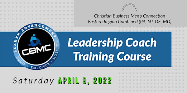 2022 CBMC Leadership Coach Training Course