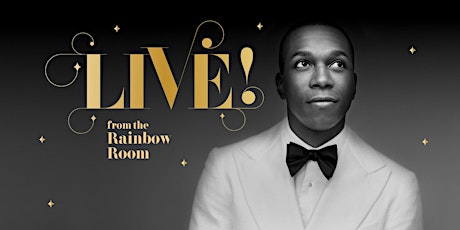 LIVE! from the Rainbow Room with Leslie Odom, Jr. primary image