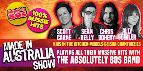 Absolutely 80s “Made In Australia Show” tickets