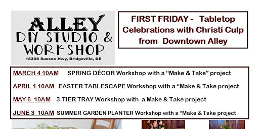 FIRST FRIDAY - TABLETOP CELEBRATIONS WITH CHRSTI CULP from DOWNTOWN ALLEY