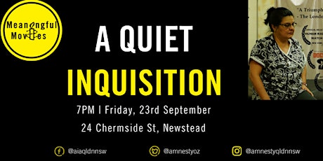 Meaningful Movies | 'A Quiet Inquisition' Screening primary image