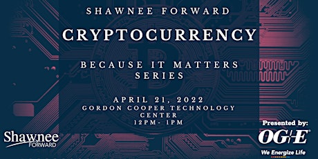 Shawnee Forward "Because It Matters" Series. Crypto Currency primary image